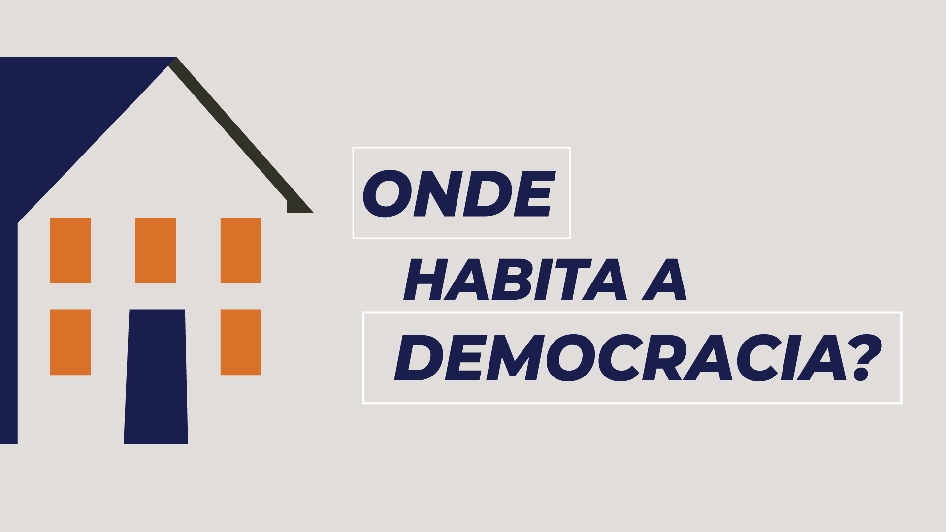 Onde_Habita_a_Democracia_Destaque